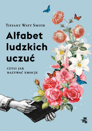 Alfabet ludzkich uczuć czyli jak nazywać emocje