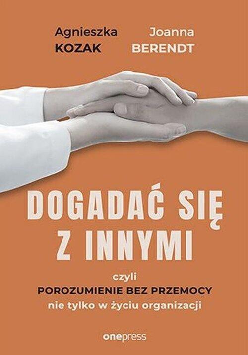 Dogadać się z innymi czyli porozumienie bez przemocy nie ty…